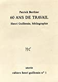 60 ans de travail (bibliographie hg)
