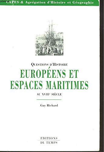Européens et espaces maritimes au XVIIIe siècle
