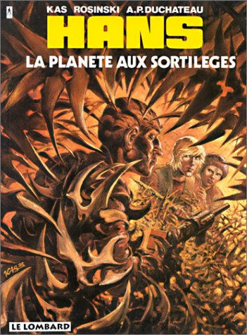 Hans. Vol. 6. La planète aux sortilèges