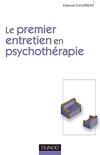 Le premier entretien en psychothérapie