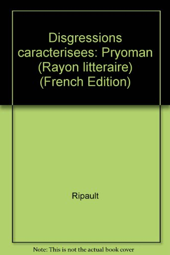 digressions caractérisées : pyroman