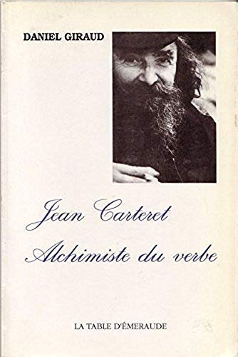 Jean Carteret, alchimiste du verbe