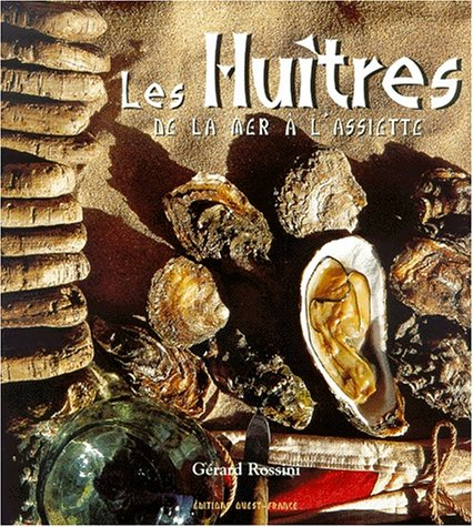 Les huîtres : de la mer à l'assiette
