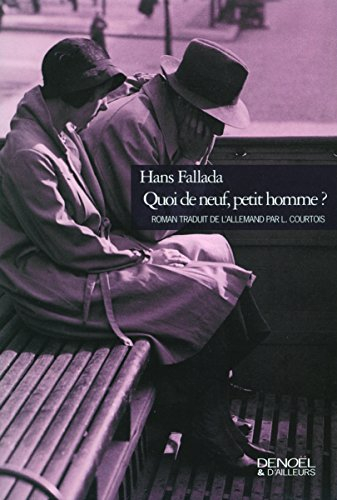 Quoi de neuf, petit homme ?