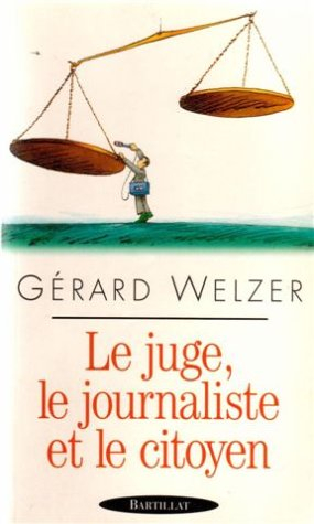 le juge, le journaliste et le citoyen