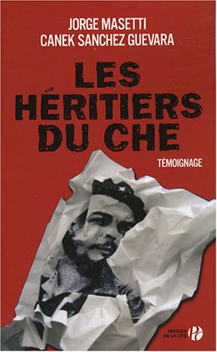 Les héritiers du Che