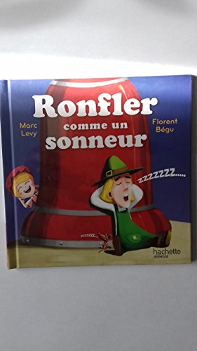 ronfler comme un sonneur