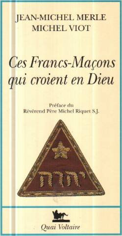 Ces francs-maçons qui croient en Dieu