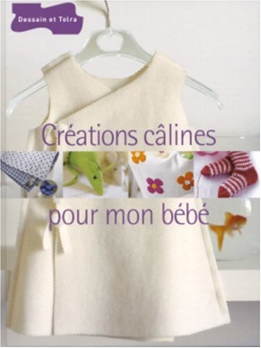 Créations câlines pour mon bébé