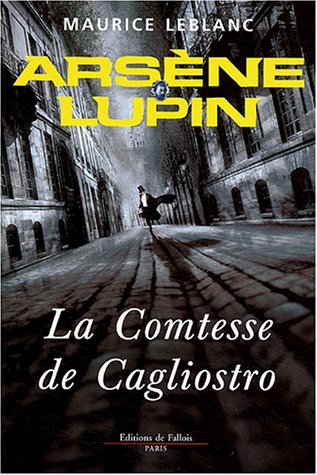 La comtesse de Cagliostro : Arsène Lupin