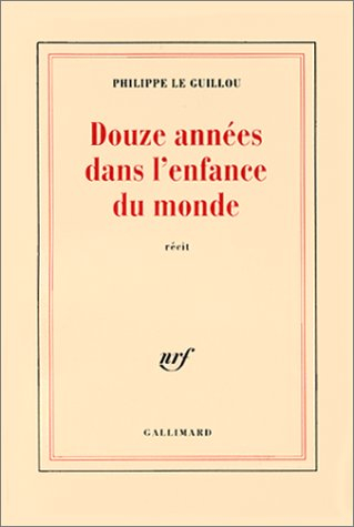 Douze années dans l'enfance du monde