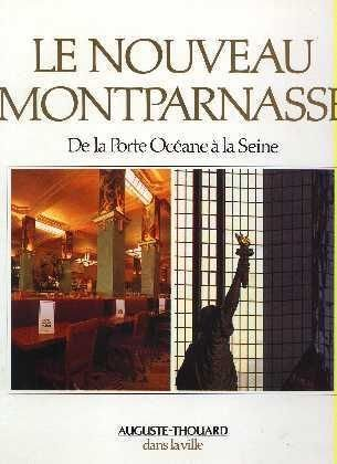 Le Nouveau Montparnasse : de la porte océane à la Seine