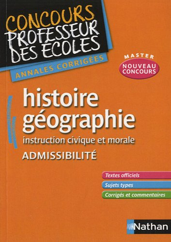 Annales corrigées CRPE histoire géographie, instruction civique et morale, admissibilité : 2011