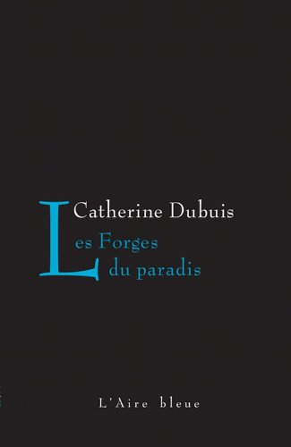 Les forges du paradis : histoire d'une vie, Marguerite Burnat-Provins