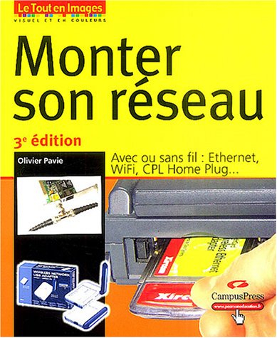 monter son réseau filaire ou wifi