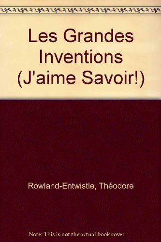 Les Grandes inventions