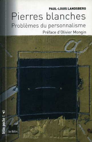 Pierres blanches : problèmes du personnalisme