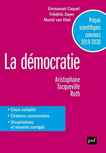 La démocratie : Aristophane, L'assemblée des femmes et Les cavaliers, Alexis de Tocqueville, De la d