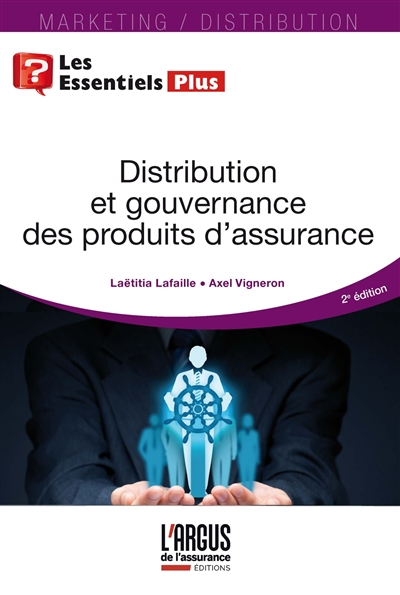 Distribution et Gouvernance Des Produits D'Assurance