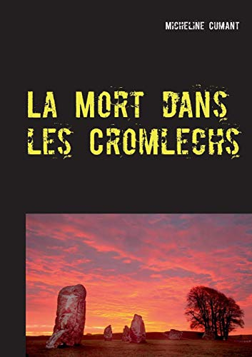 La mort dans les Cromlechs : Une enquête du Superintendent Rockwell