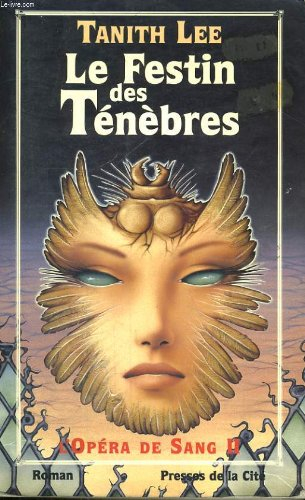 L'Opéra de sang. Vol. 2. Le Festin des ténèbres