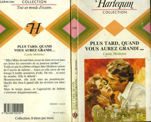 plus tard, quand vous aurez grandi (harlequin)