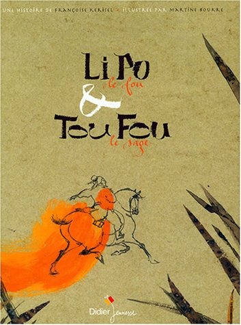 Li Po le fou & Tou Fou le sage