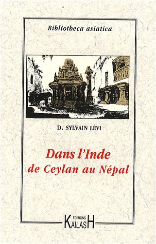 Dans l'Inde : de Ceylan au Népal