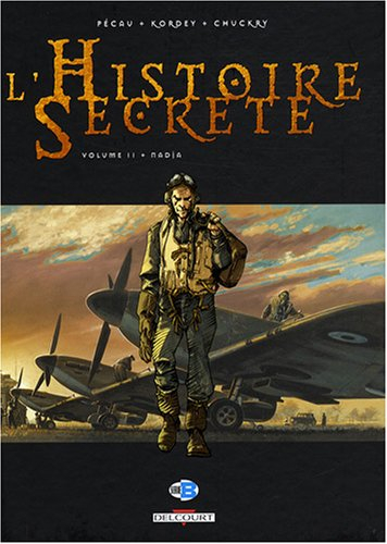 L'histoire secrète. Vol. 11. Nadja