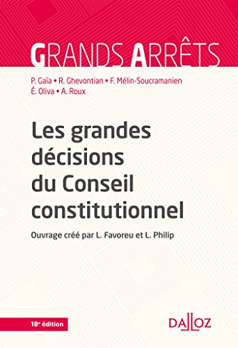Les grandes décisions du Conseil constitutionnel