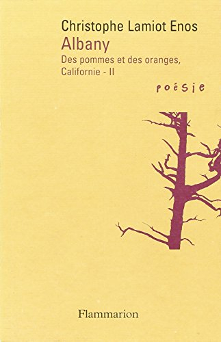 Des pommes et des oranges, Californie. Vol. 2. Albany