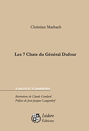 Les 7 chats du général Dufour