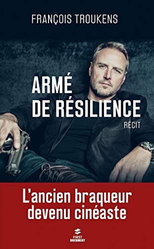 Armé de résilience : récit