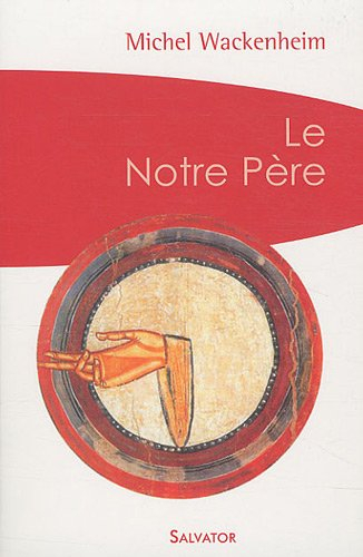 Le Notre Père