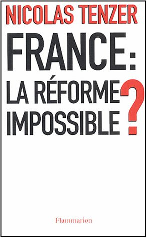 France, la réforme impossible ?