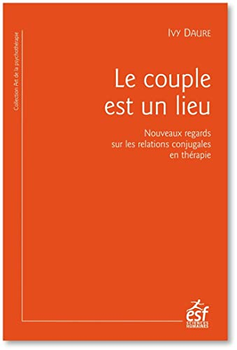 Le couple est un lieu : quand l'analyse des lieux raconte le couple