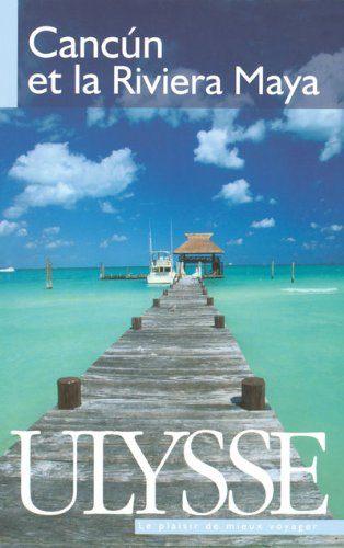 cancun et la riviera maya