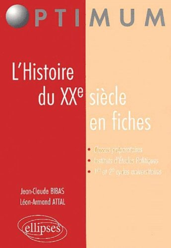 L'histoire du XXe siècle en fiches