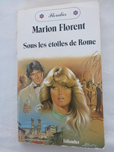 Sous les étoiles de Rome (Floralies)
