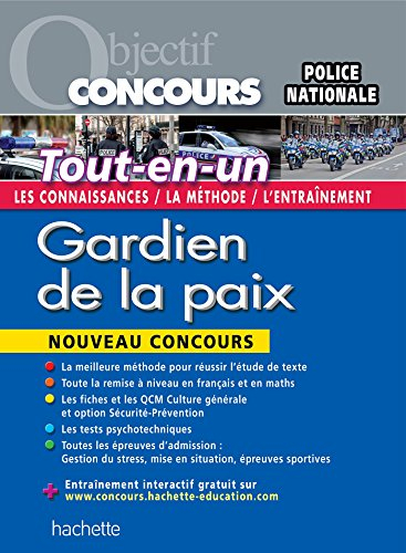 Gardien de la paix, catégorie B : nouveau concours : tout-en-un