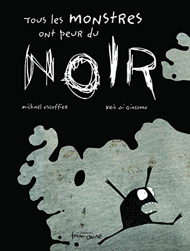 Tous les monstres ont peur du noir
