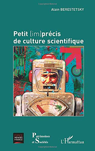 Petit (im)précis de culture scientifique