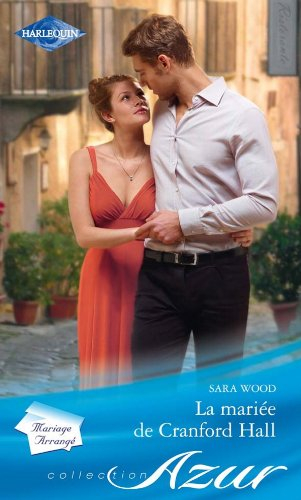 La mariée de Cranford Hall : mariage arrangé