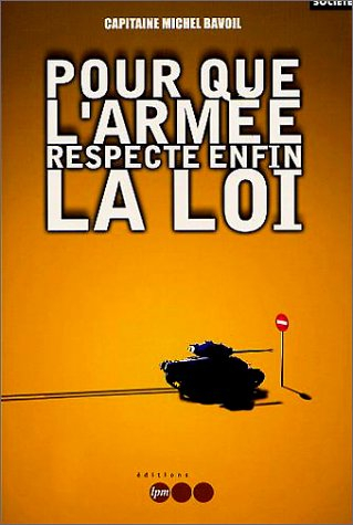 Pour que l'armée respecte enfin la loi