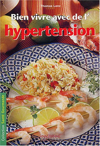 Bien vivre avec de l'hypertension : les connaissances médicales expliquées de manière compréhensible