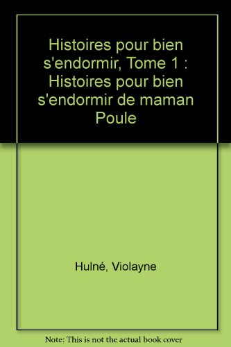 Histoires pour bien s'endormir de maman poule