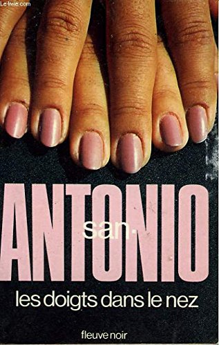 les doigts dans le nez (collection s.a.)