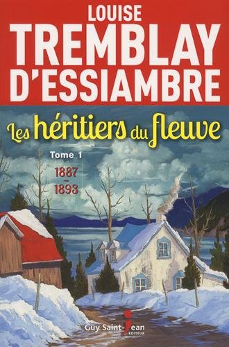 Les héritiers du fleuve. Vol. 1. 1886-1893