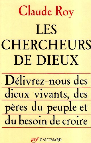 Les Chercheurs de Dieu : croyance et politique