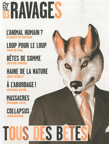 Ravages, n° 3. Tous des bêtes